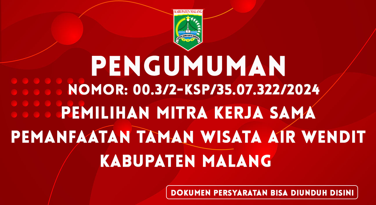 Pemilihan Mitra Kerja Sama Pemanfaatan Taman Wisata Air Wendit Kabupaten Malang